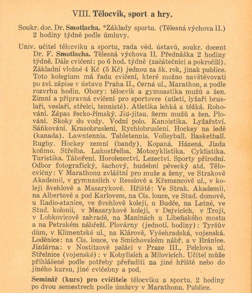 Výrazně rozšířený sylabus Dr. Smotlachy v letním běhu 1932