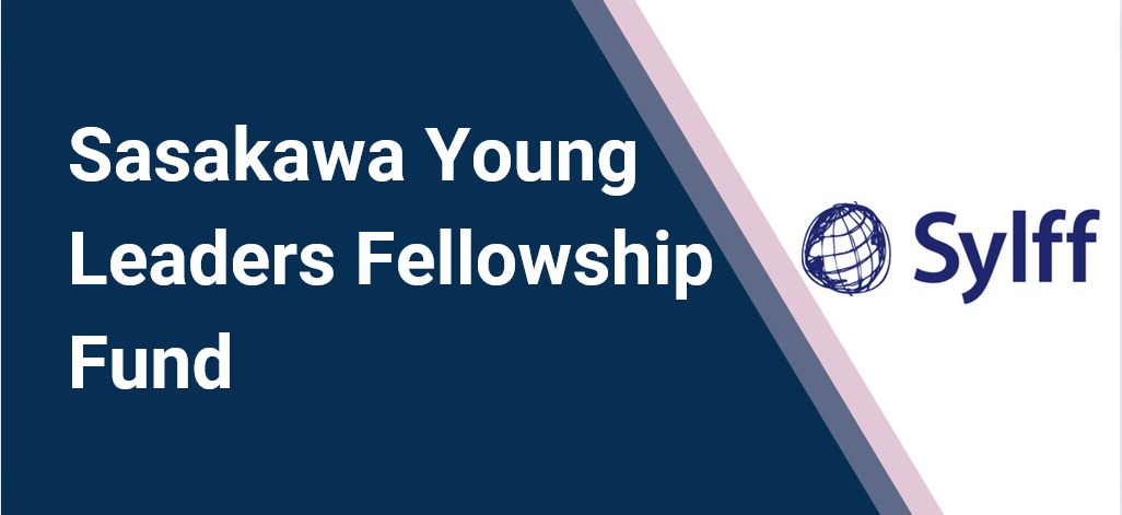 Sasakawa Young Leaders Fellowship Fund